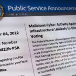 fbi,-cisa-say-malicious-cyber-activity-unlikely-to-disrupt-election